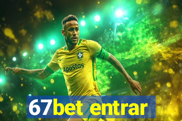 67bet entrar